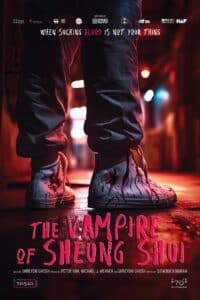 The Vampire of Sheung Shui_Tasia Films_Shreyom Ghosh_Hong Kong_Feature Film Poster